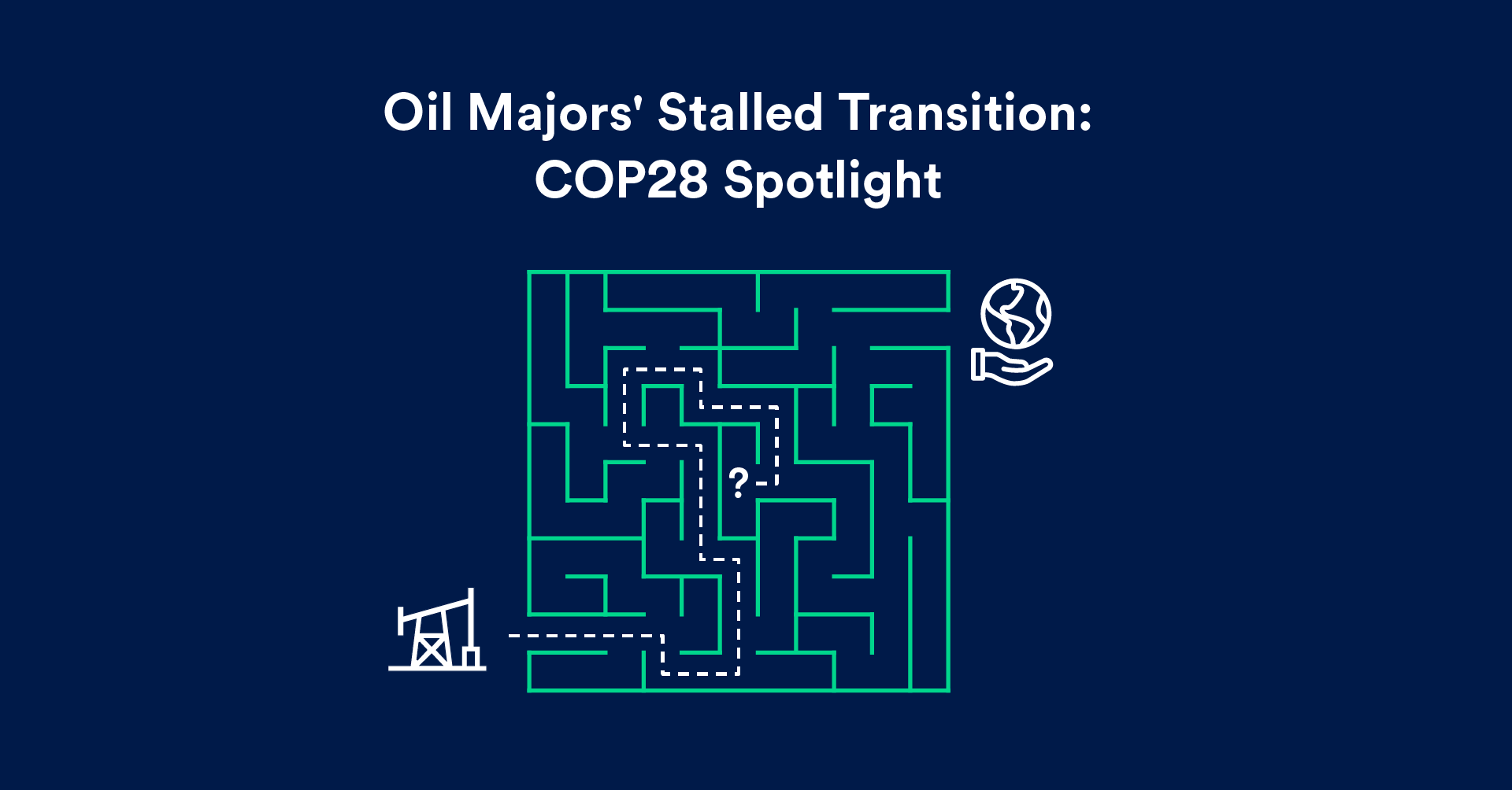 Oil Majors’ Stalled Transition: COP28 Spotlight